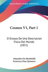 Cosmos V1, Part 1 - Alejandro De Humboldt