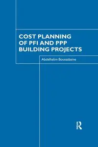 Cost Planning of PFI and PPP Building Projects - Boussabaine Abdelhalim