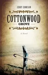 Cottonwood Grove - Jerry Edmison