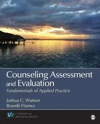 Counseling Assessment and Evaluation - Joshua C. Watson