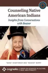 Counseling Native American Indians - Eugene Hightower