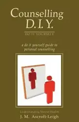 Counselling DIY - Ascroft-Leigh J. M.