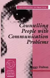 Counselling People with Communication Problems - Dalton Peggy