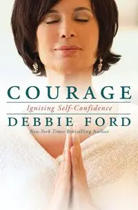 Courage - Debbie Ford