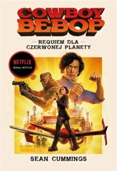 Cowboy Bebop. Requiem dla Czerwonej Planety - SEAN CUMMINGS, Marta Ziegler