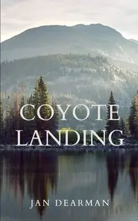 Coyote Landing - Jan Dearman