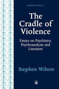 Cradle of Violence - Wilson Stephen