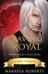 Craving a Royal - Roberts Makayla