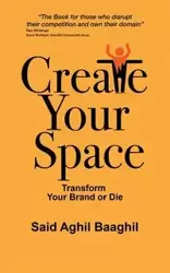 Create Your Space - Baaghil Said Aghil