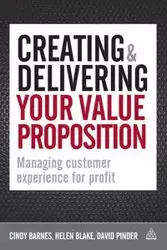 Creating & Delivering Your Value Proposition - Cindy Barnes