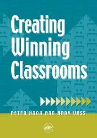 Creating Winning Classrooms - Peter Hook