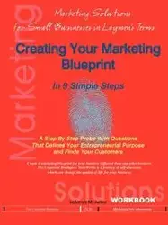 Creating Your Marketing Blueprint In 9 Simple Steps - M. Junior Latanya