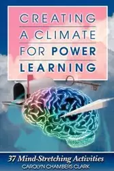 Creating a Climate for Power Learning - Tobin L.