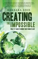 Creating the Impossible - Edie Barbara