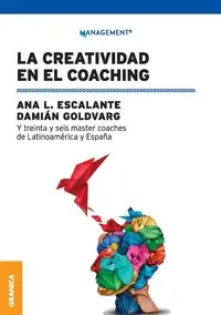 Creatividad en el Coaching, La - Ana Luisa Escalante