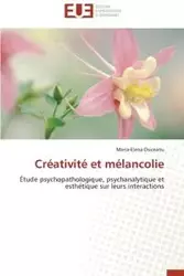 Créativité et mélancolie - OSICEANU-M