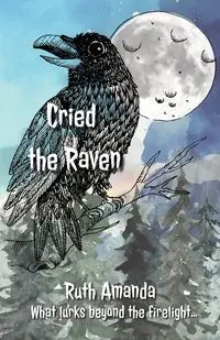 Cried the Raven - Amanda Ruth