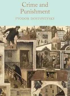Crime and Punishment. Collector's Library - Fyodor Dostoevsky