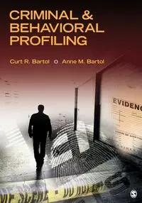 Criminal & Behavioral Profiling - Curt Bartol R