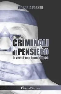 Criminali di pensiero - Victoria Forner