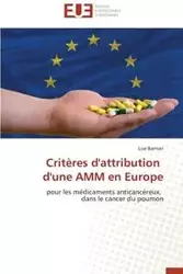 Critères d'attribution d'une amm en europe - BARNIER-L