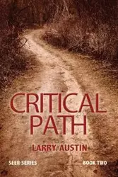 Critical Path - Austin Larry