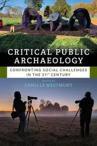 Critical Public Archaeology - Westmost V. Camille