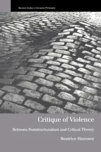 Critique of Violence - Beatrice Hanssen