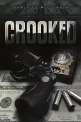 Crooked - Frederick McClendon