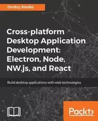 Cross-platform Desktop Application Development - Sheiko Dmitry