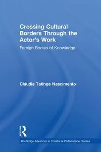 Crossing Cultural Borders Through the Actor's Work - Nascimento Cláudia Tatinge