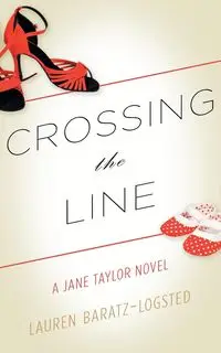 Crossing the Line - Lauren Baratz-Logsted