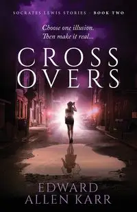 Crossovers - Edward Allen Karr