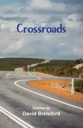 Crossroads - David Brelsford