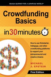 Crowdfunding Basics In 30 Minutes - Michael Epstein J