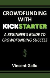 Crowdfunding with Kickstarter - Vincent Gallo