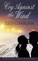 Cry Against the Wind - Cunningham Fleeta