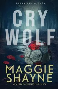 Cry Wolf - Shayne Maggie