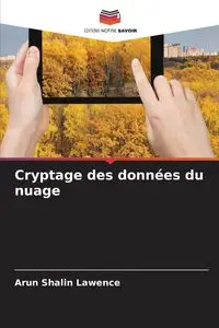 Cryptage des données du nuage - Lawence Arun Shalin