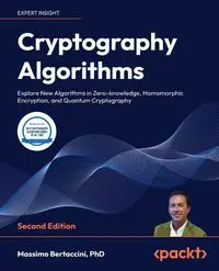 Cryptography Algorithms - Second Edition - Bertaccini Massimo