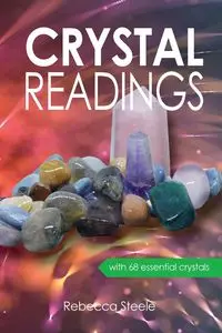 Crystal Readings - Rebecca Steele
