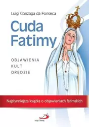 Cuda Fatimy. Objawienia, kult, orędzie - Luigi Gonzaga da Fonseca