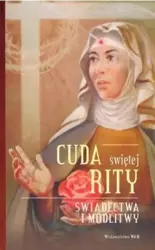 Cuda Świętej Rity - Katarzyna Stokłosa