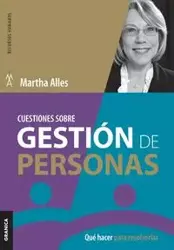 Cuestiones sobre gestión de personas - Martha Alles