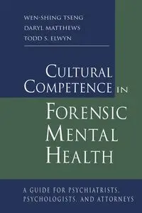 Cultural Competence in Forensic Mental Health - Tseng Wen-Shing