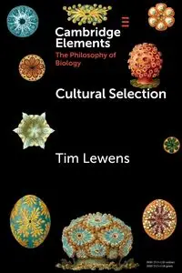 Cultural Selection - Tim Lewens