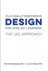 Culturally Responsive Design for English Learners - Patti Kelly Ralabate