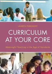 Curriculum at Your Core - Lauren Porosoff