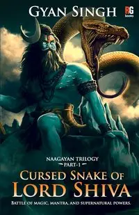 Cursed Snake Of Lord Shiva - Singh Gyan