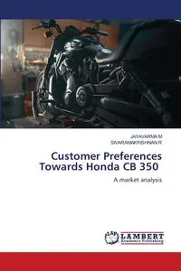 Customer Preferences Towards Honda CB 350 - M JAYAVARMA